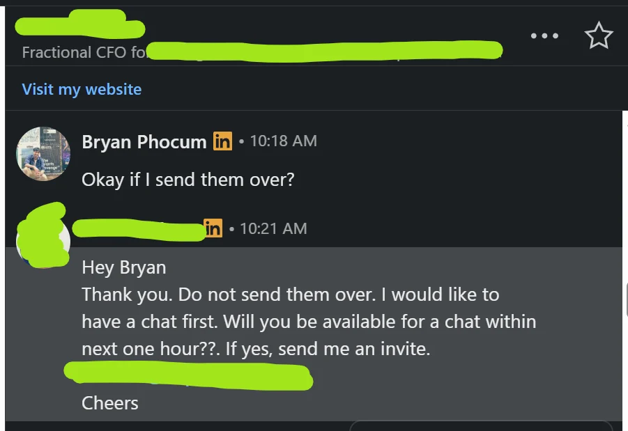 Original screenshot: Do not send them over. I would like to have a chat first. Will you be available for a chat within next one hour?